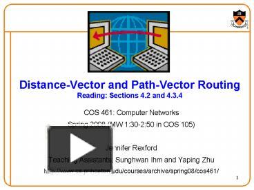 PPT – Distance-Vector and Path-Vector Routing Reading: Sections 4.2 and ...