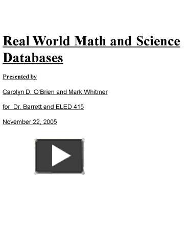 Real World Math and Science Databases presentation | free to view