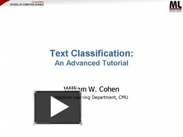 PPT – Text Classification: An Advanced Tutorial PowerPoint presentation ...