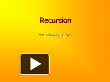 PPT – Recursion PowerPoint presentation | free to view - id: 219eed-ZDc1Z
