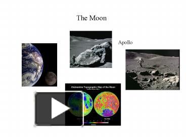 PPT – The Moon PowerPoint presentation | free to view - id: 220bc7-ZDc1Z