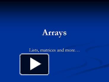 PPT – Arrays PowerPoint presentation | free to download - id: 22c6d1-ZDc1Z