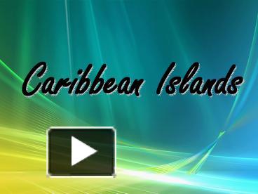 PPT – Caribbean Islands PowerPoint presentation | free to view - id ...