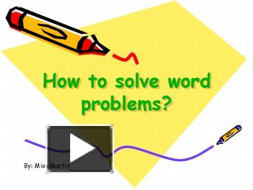 How to solve word problems presentation | free to view