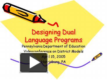 Designing Dual Language Programs presentation | free to view