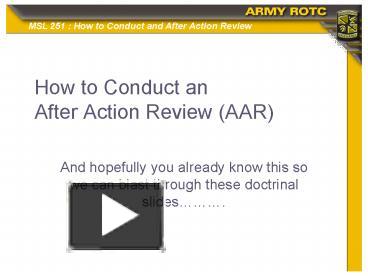 How to Conduct an After Action Review AAR presentation | free to view