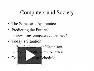 Computers and Society presentation | free to view