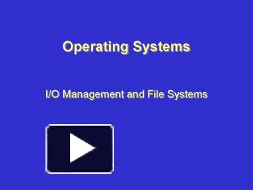 PPT – Operating Systems PowerPoint presentation | free to download - id ...