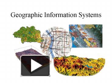 PPT – Geographic Information Systems PowerPoint presentation | free to ...