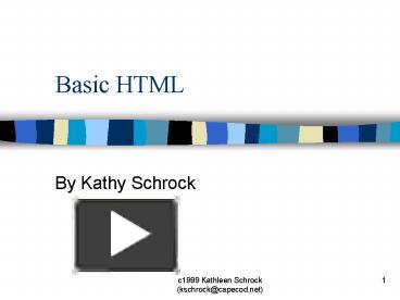PPT – Basic HTML PowerPoint presentation | free to view - id: 25050e-ZDc1Z
