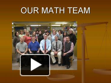 OUR MATH TEAM presentation | free to view