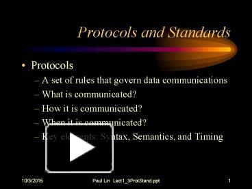 PPT – Protocols and Standards PowerPoint presentation | free to view ...