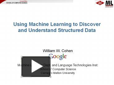PPT – Using Machine Learning to Discover and Understand Structured Data ...