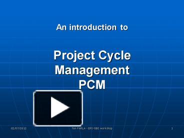 An introduction to Project Cycle Management PCM presentation | free to view