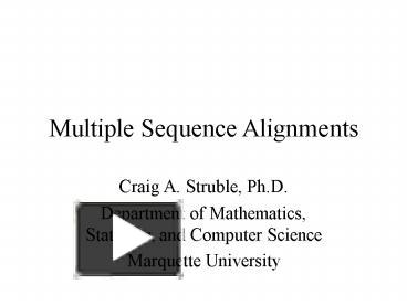 PPT – Multiple Sequence Alignments PowerPoint presentation | free to ...