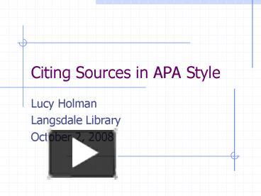 PPT – Citing Sources in APA Style PowerPoint presentation | free to ...