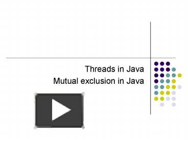 PPT – Threads in Java PowerPoint presentation | free to view - id ...