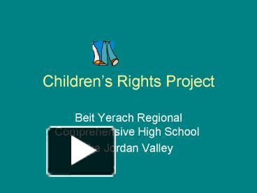 PPT – Childrens Rights Project PowerPoint presentation | free to view ...