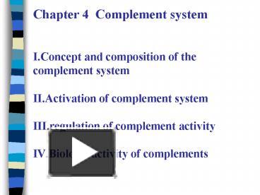 PPT – Chapter 4 Complement system I'Concept and composition of the ...