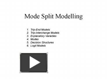 Mode Split Modelling presentation | free to view
