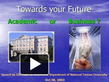 Towards your Future presentation | free to view