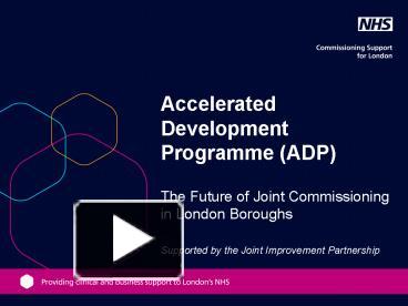 Accelerated Development Programme ADP presentation | free to view