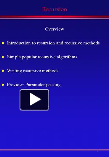 PPT – Recursion PowerPoint presentation | free to download - id: 277e32 ...