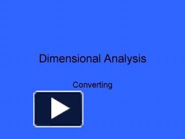 Dimensional Analysis presentation | free to view