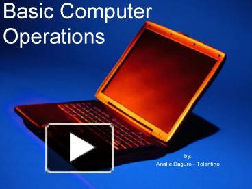 PPT – Basic Computer Operations PowerPoint presentation | free to view ...