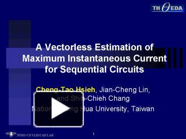 A Vectorless Estimation of Maximum Instantaneous Current for Sequential ...