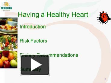PPT – Having a Healthy Heart PowerPoint presentation | free to view ...