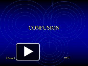 CONFUSION presentation | free to view