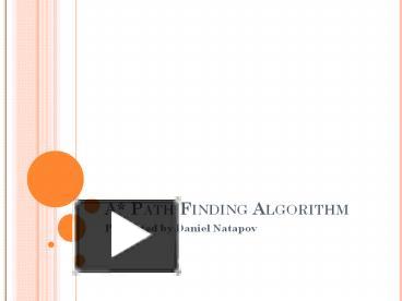 A* Path Finding Algorithm presentation | free to view
