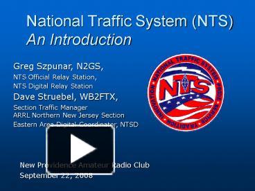 National Traffic System NTS An Introduction presentation | free to view