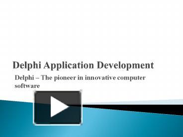 PPT – Delphi – The pioneer in innovative computer software PowerPoint ...