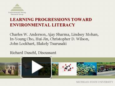 PPT – LEARNING PROGRESSIONS TOWARD ENVIRONMENTAL LITERACY Charles W ...