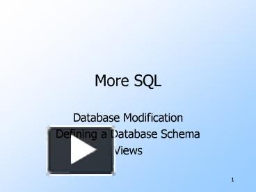 PPT – More SQL PowerPoint presentation | free to view - id: 2d45b-NDUyY