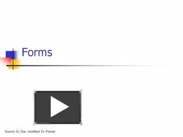 PPT – Forms PowerPoint presentation | free to view - id: 30d27-ZmE5M
