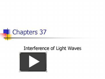 PPT – Chapters 37 PowerPoint presentation | free to view - id: 34fa1-MzIxY