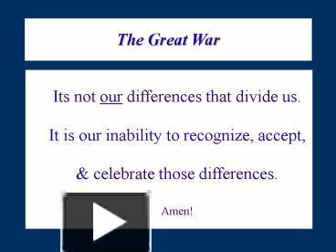 The Great War presentation | free to view