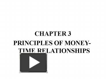 PRINCIPLES OF MONEY-TIME RELATIONSHIPS presentation | free to download