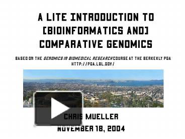 PPT – A Lite Introduction to Bioinformatics and Comparative Genomics ...