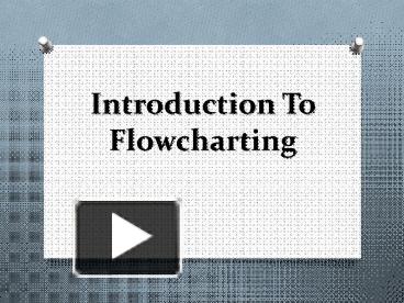 Introduction of Flowcharting presentation | free to download