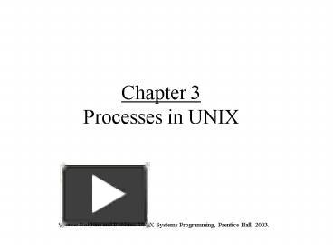 Chapter 3 Processes in UNIX presentation | free to view