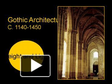 Ppt Gothic Architecture Powerpoint Presentation Free To View Id 3a6aa Njq3m