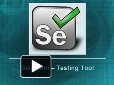 PPT – Selenium PowerPoint presentation | free to download - id: 3ab2a0 ...