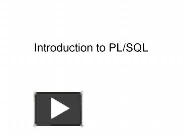 Introduction to PL/SQL presentation | free to download