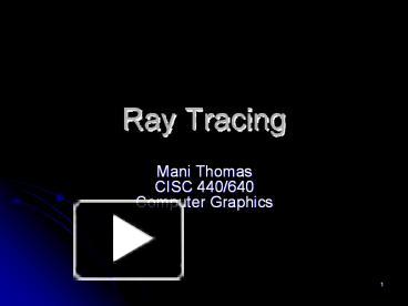 Ray Tracing presentation | free to view