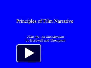 Principles of Film Narrative Film Art: An Introduction by presentation ...