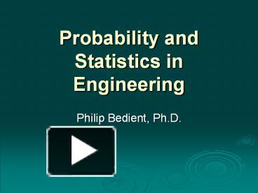 Probability and Statistics in Engineering presentation | free to download
